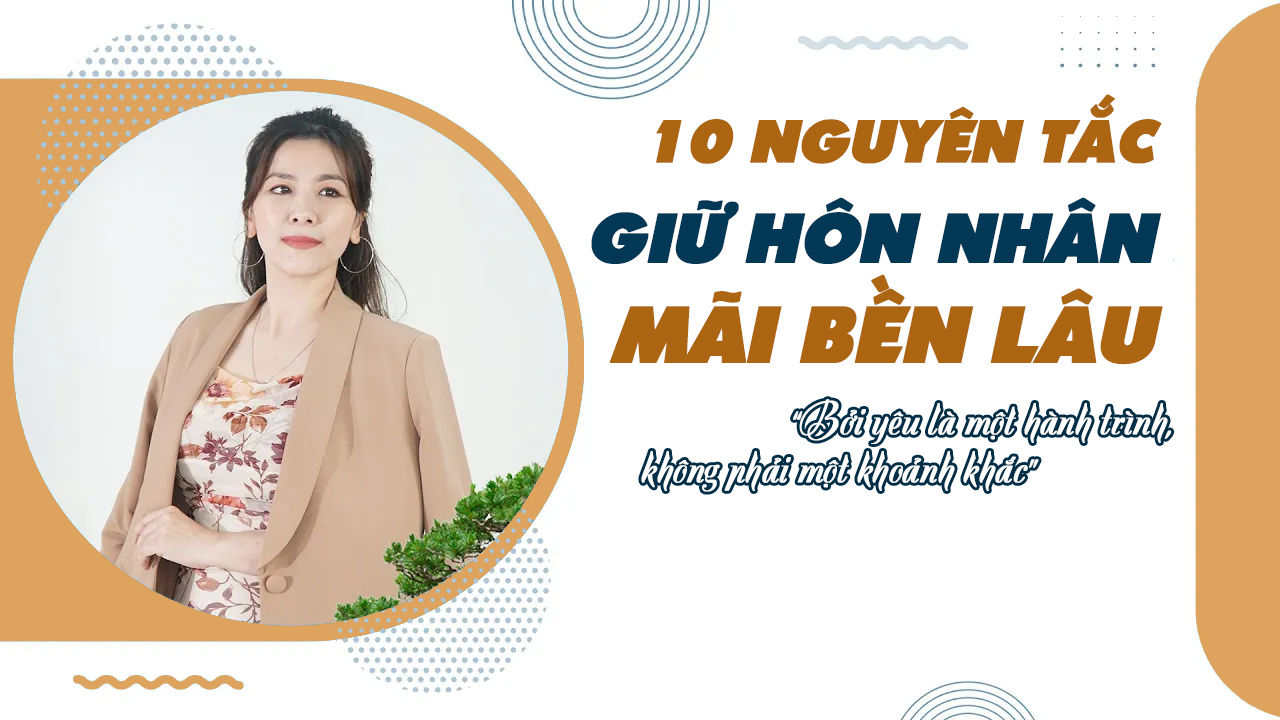 10-nguyen-tac-giu-hon-nhan-mai-ben-1