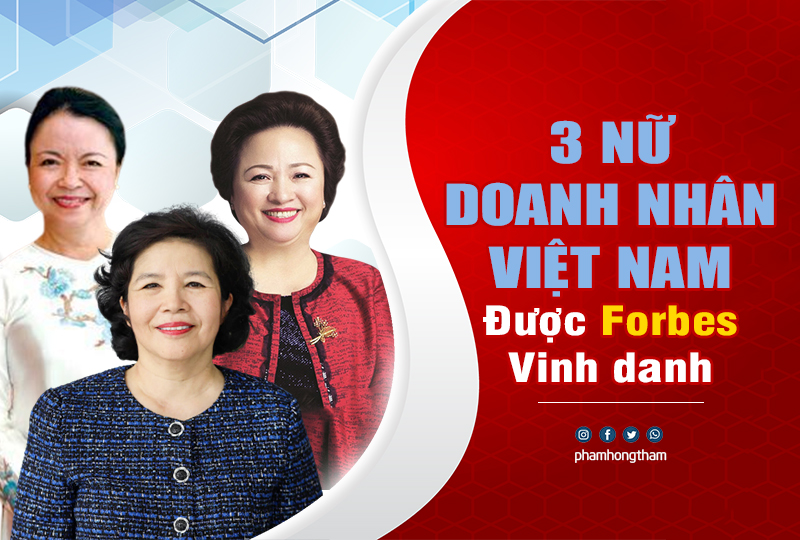 3 nữ doanh nhân Việt Nam được Forbes vinh danh là ai 1