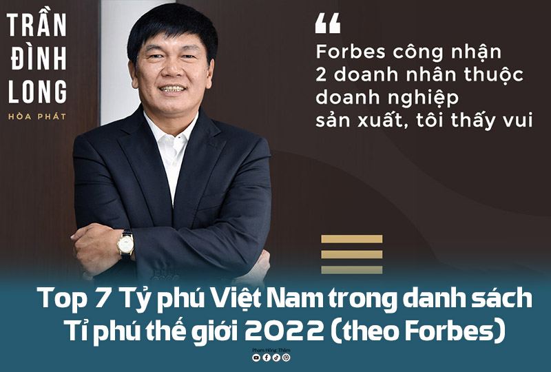 7 tỷ phú giàu nhất Việt Nam năm 2022 theo Forbes 4