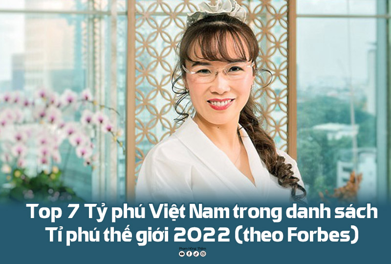 7 tỷ phú giàu nhất Việt Nam năm 2022 theo Forbes 5